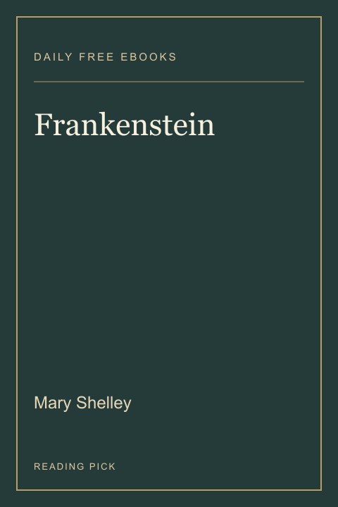 Frankenstein by Mary Shelley